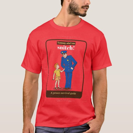 Tommy Aint No Snitch T-shirt (Voorkant)