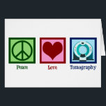 Tomografische kaart voor vredesliefdestomografie<br><div class="desc">Peace Love Tomography. Een schattige tomografische kaart voor een CT-scan technicus of technoloog die bij het maken van beelden met een tomografie werkt.</div>