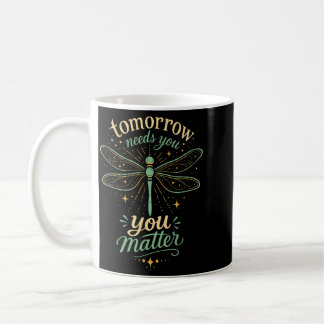 Tomorrow Needs You Maand van de Geestelijke Gezond Koffiemok