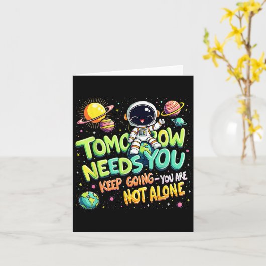 Tomorrow Needs You Motivational Space Astronaut Gr Kaart (Gele Bloem)
