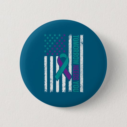 Tomorrow Needs You Suicide Prevention Awareness Me Ronde Button 5,7 Cm (Voorkant)