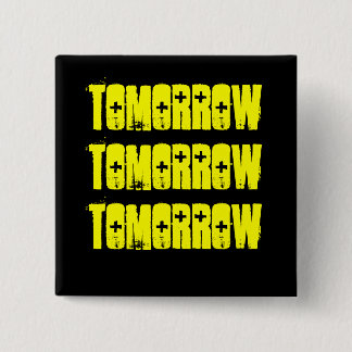 Tomorrow-The Shakespeare Series- McBeth Vierkante Button 5,1 Cm