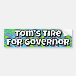 Tom's Tire voor gouverneur (grap) Bumpersticker