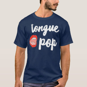 Tong Pop Grappig Gay Pride Shirt LGBTQ Gift Drag