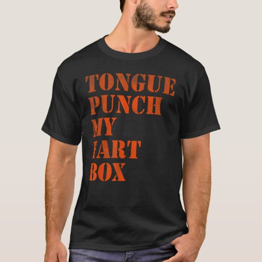 Tong punch mijn scheet doos t-shirt (Voorkant)