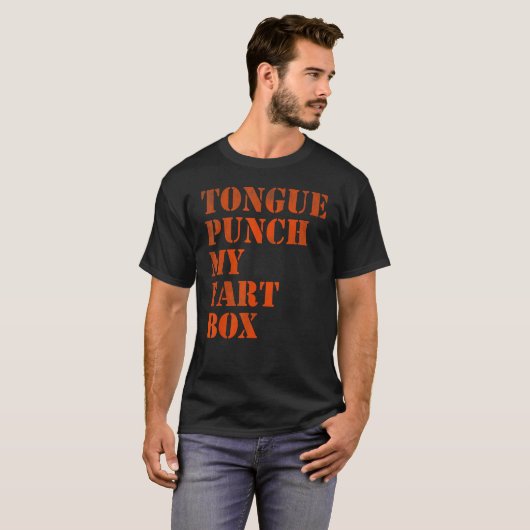 Tong punch mijn scheet doos t-shirt (Voorkant volledig)