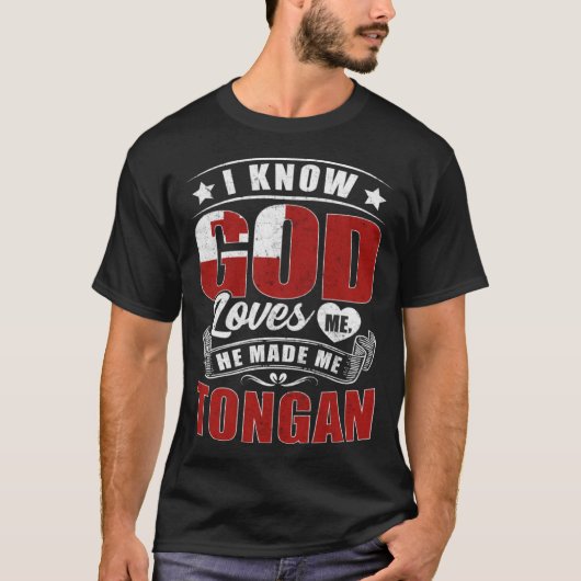 Tonga Flag God Loves Me Tongans T-shirt (Voorkant)