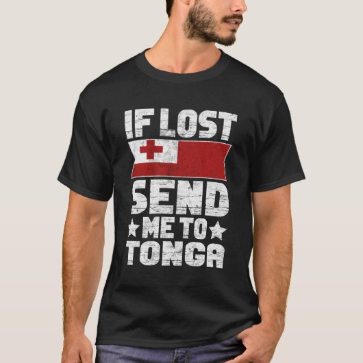 Tongan als verloren stuur me naar Tonga T-shirt (Voorkant)