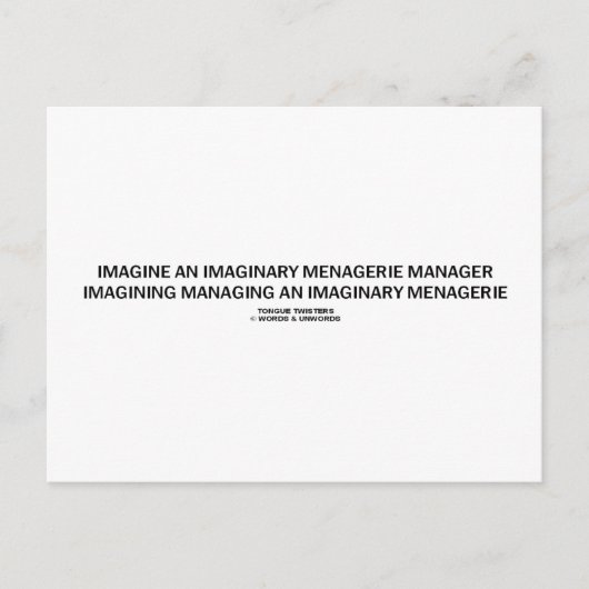 Tongue Twister Imagine denkbeeldige menagerie mana Briefkaart (Voorkant)