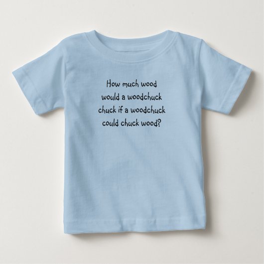 Tongue Twister T's-Hoeveel hout Baby T-Shirt (Voorkant)