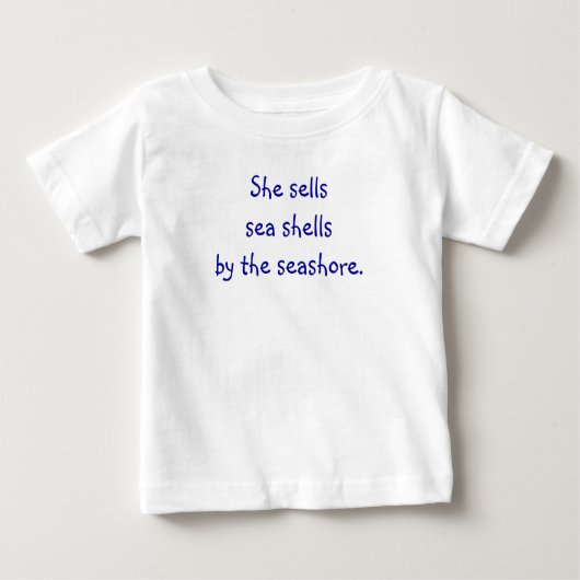 Tongue Twister T's-she verkoopt zeeschelpen Baby T (Voorkant)