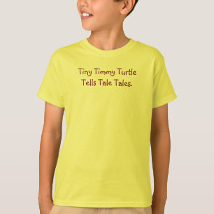 Tongue Twister T's-Tiny Timmy Turtle T-shirt