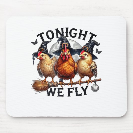 Tonight We Fly - Chicken Witches Hat And Broom Muismat (Voorkant)