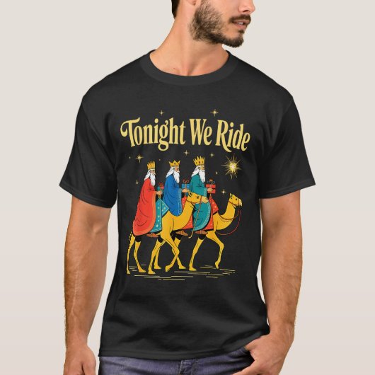 Tonight We Ride Christmas, 3 Wise Men, Christian C T-shirt (Voorkant)