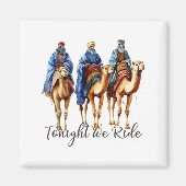 Tonight We Ride Christmas, 3 Wise Men Funny Christ Magneet (Voorkant)