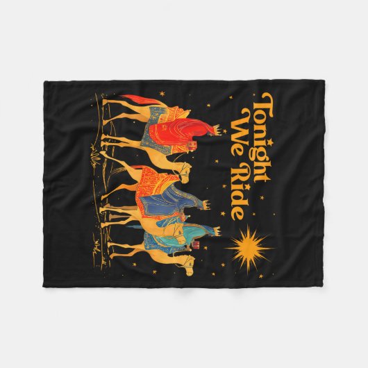 Tonight We Ride Three Wise Christmas Nativity Chri Fleece Deken (Voorkant (Horizontaal))