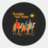 Tonight We Ride Three Wise Christmas Nativity Chri Ronde Sticker (Voorkant)