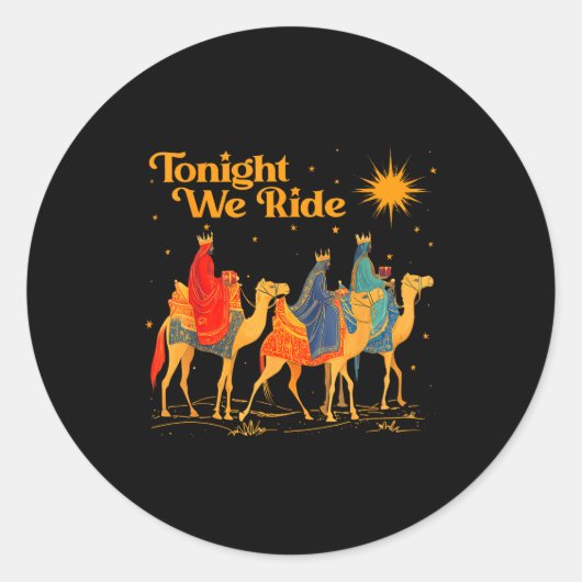 Tonight We Ride Three Wise Christmas Nativity Chri Ronde Sticker (Voorkant)