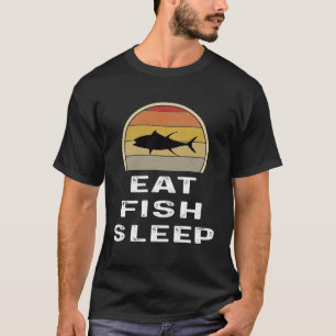 Tonijn Gevist Visser Eet Vis Slaap T-shirt