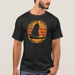 Tonkin Golf Yacht Club 7th Fleet Vietnam Veteran P T-shirt