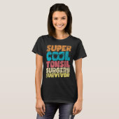 Tonsilchirurgie Survivor - Tonsillectomie herstel T-shirt (Voorkant volledig)