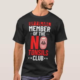 Tonsillectomie Tonsil Verwijdering Chirurgische in T-shirt