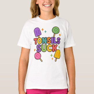 "Tonsillen Suck" Funny Popsicle & Snoep Recovery T-shirt