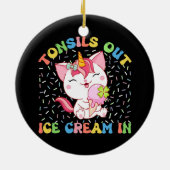 Tonsillen uit, ijs in | eenhoornkat keramisch ornament (Achterkant)