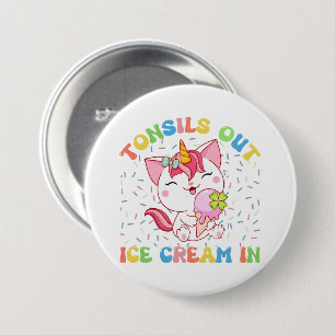 Tonsillen uit, ijs in eenhoornkat ronde button 7,6 cm