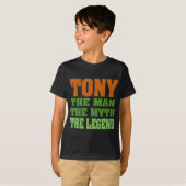 TONY - het Man, de Myth, de Legende T-shirt (Voorkant volledig)