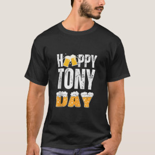 TONY Naam Overeenkomende Verjaardag Bier Grappige  T-shirt
