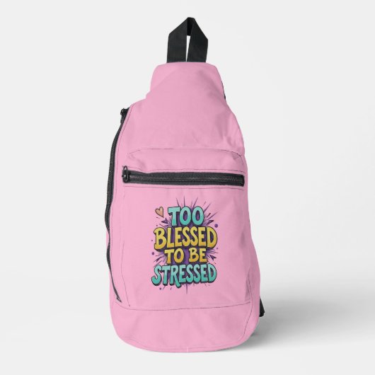 Too Blessed to be stressed - Christian Sling Bag (Voorkant)