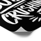 Too Busy Crushing It Successful Motivation Winner  Poster (Hoek)