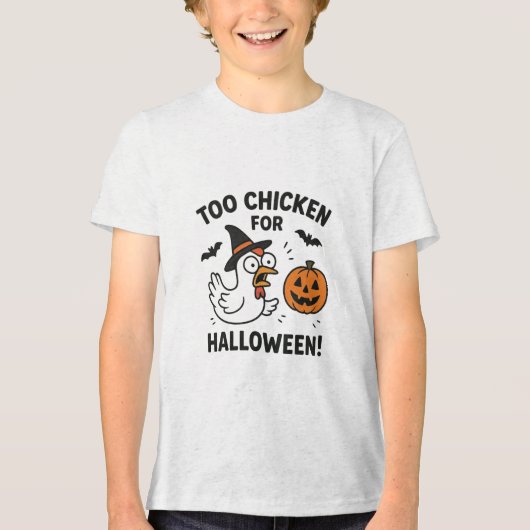 too chicken for halloween Tri-Blend shirt (Voorkant)