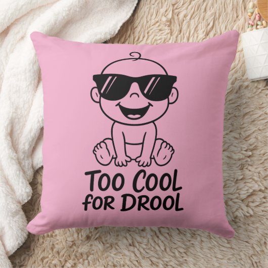 Too Cool for Drool Funny Baby Inspired Throw Pilow Kussen (Deken)