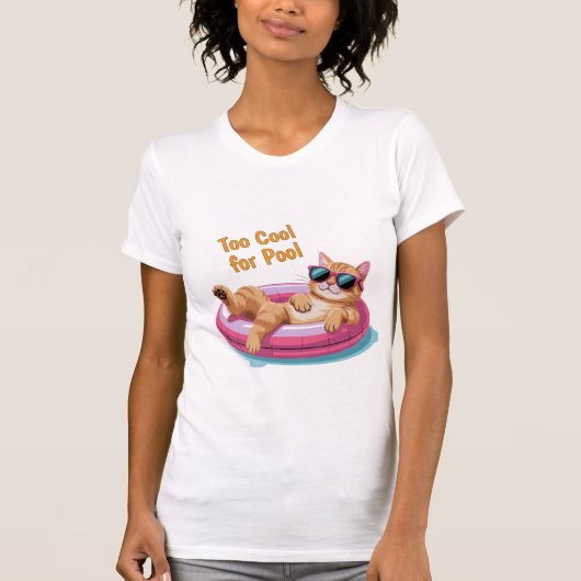 Too Cool for Pool – Funny Cat Floating on Pool T-shirt (Voorkant)