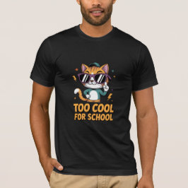 Too Cool for School Kat T-shirt