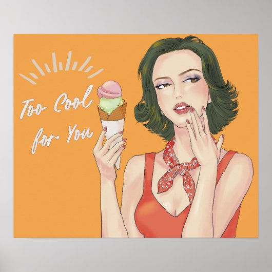Too Cool for You Poster (Voorkant)