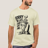 Too Cool Skeleton - Late to the Party beroemd gema T-shirt (Voorkant)