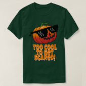 Too Cool To Get Scared  Pumpkin Sunglasses  T-shirt (Design voorkant)