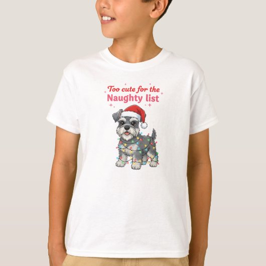 Too Cute for the Naughty List Schnauzer Shirt (Voorkant)