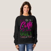 TOO CUTE Funny Kerstmis UGLY Sweaters (Voorkant volledig)