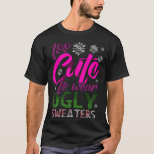 TOO CUTE Funny Kerstmis UGLY Sweaters