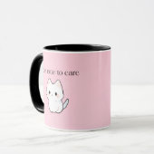 Too Cute to Care Mug – Sassy Cute Coffee Cup Mok (Voorkant links)