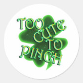 Too Cute To Pinch St. Patrick's Day Ronde Sticker (Voorkant)