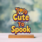 Too Cute To Spook Cat Acryl Bord (Neutraal)