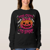 Too Cute to Spook Pink Coquette Halloween Pumpkin Trui (Voorkant)