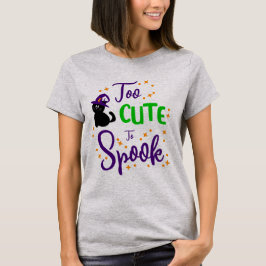 Too Cute to Spook Shirt Cute Halloween Shirt