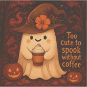 Too Cute to Spook Without Coffee – Halloween Ghost Sticker (Voorkant)