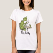 Too Early Grumpy Green Monster Morning Coffee  T-shirt (Voorkant)